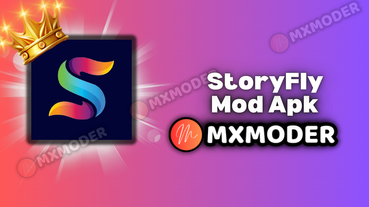 StoryFly Premium Apk Download Mod APK 2025 2
