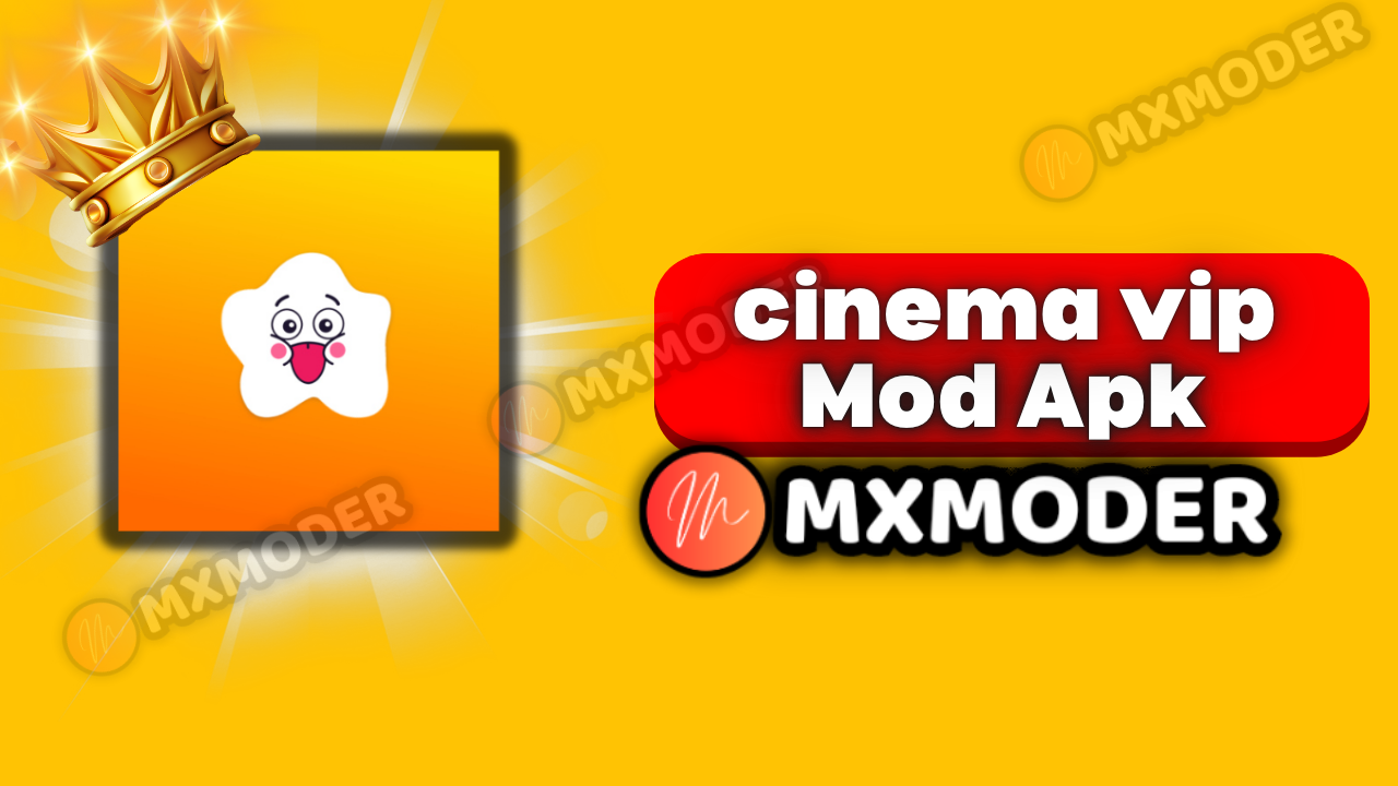 Cinema Vip Premium Mod Apk Latest Version Download 2025 1