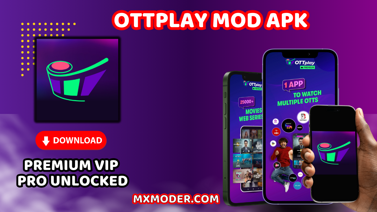 OTTplay Mod APK Download 2025 (No Ads, Unlimited Access) 1