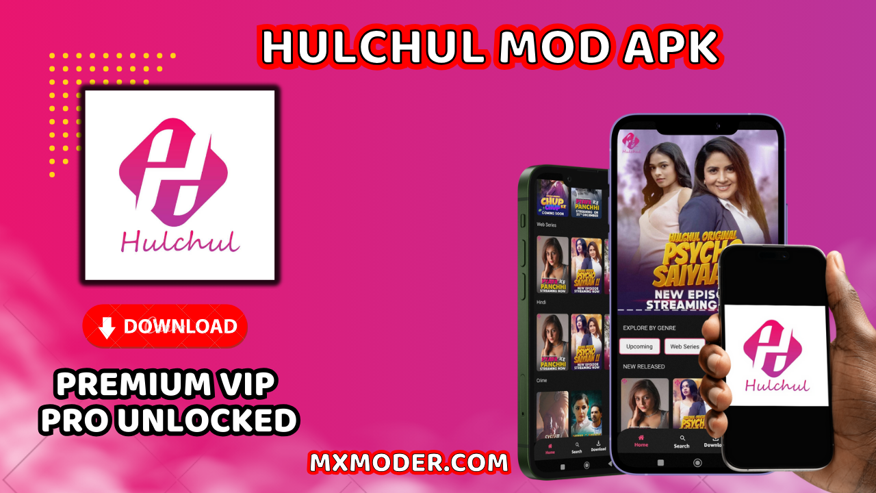 Hulchul Mod APK 2025 Premium Features Unlocked 1