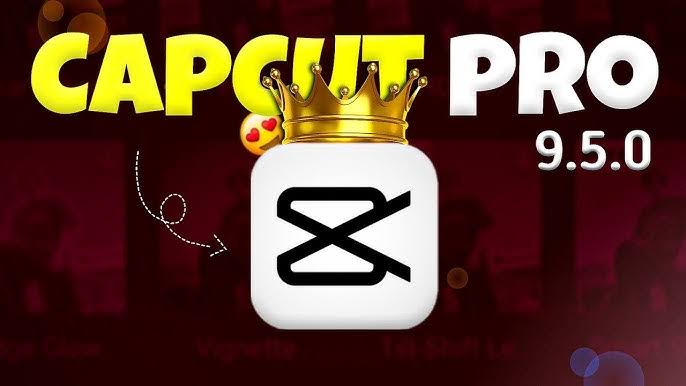 capcut mod apk 2025