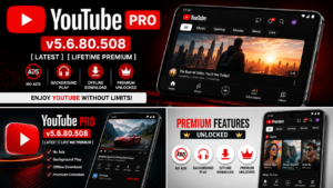 YouTube Pro v5.6.80.520 APK Download – Latest Version for Android 1